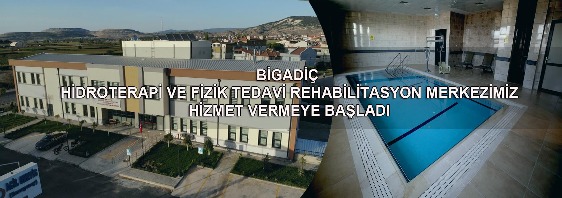 Bigadiç Hidroterapi ve Fizik Tedavi Rehabilitasyon Merkezimiz Açıldı.